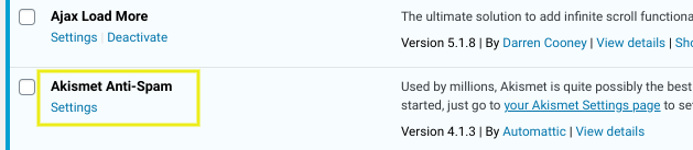 The Akismet plugin listed on the back end without the Deactivate link showing.